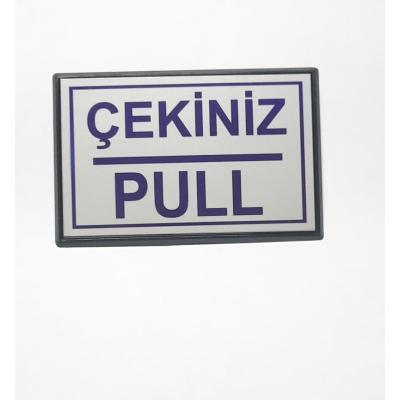 Pull Çekiniz Yapışkanlı Yönlendirme Tabelası 10 x 7 Cm Küçük Boy